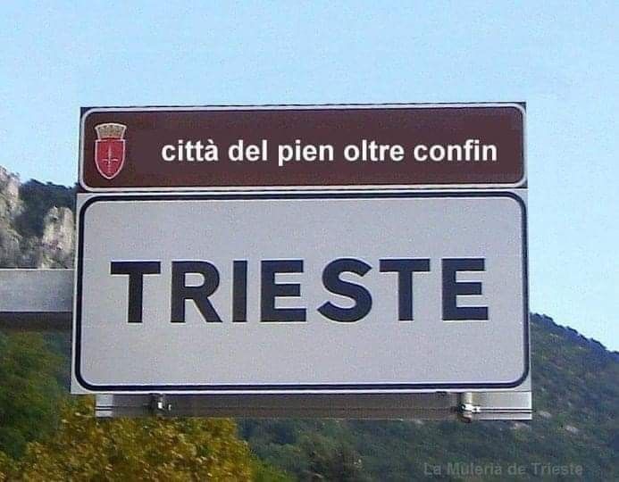 Trieste, città del pien oltre confin: l'ironia corre sui cartelli stradali